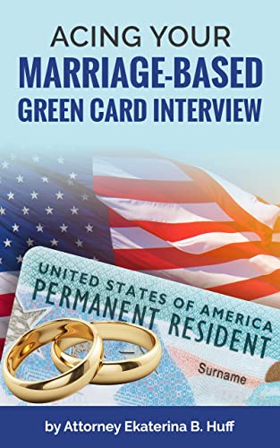 Acing Your Marriage-Based Green Card Interview