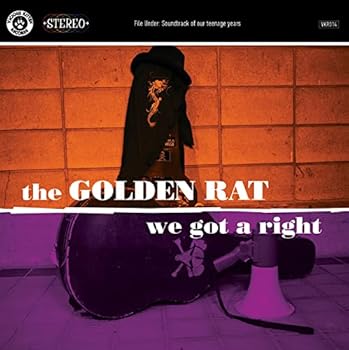 Music - CD The Golden Rat   We Got A Right Book