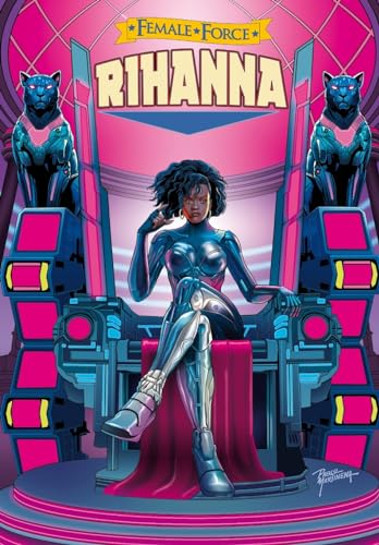 Female Force: Rihanna