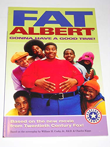 Fat Albert: Gonna Have a Good Time! (Festival Readers)