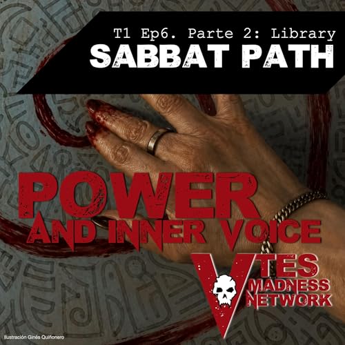 An&aacute;lisis Sabbat 5ed: Path of Power, parte 2 (Librer&iacute;a)