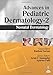 Produktbild Advances in Pediatric Dermatology - 2: Neonatal Dermatology