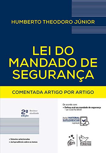 Lei do mandado de segurança: comentada artigo por artigo
