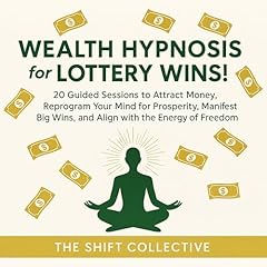 Wealth Hypnosis for Lottery Wins! Audiolibro Por The Shift Collective arte de portada