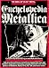 Encyclopedia Metallica: The Bible of Heavy Metal