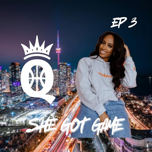 Ep. 3 She Got Game - Building Canada's First Paid Women's Basketball League with Keesa K