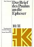 Der Brief Des Paulus an Die Epheser (Theologischer Handkommentar Zum Neuen Testament) (German Edition)