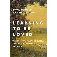 Learning to Be Loved