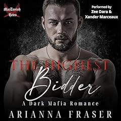 The Highest Bidder Audiolibro Por Arianna Fraser arte de portada