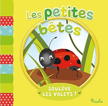 Hardcover Les petites bêtes: Soulève les volets! [French] Book
