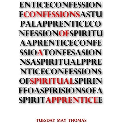 Confessions of a Spiritual Apprentice