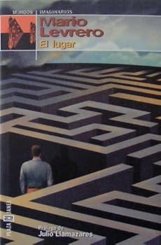 El lugar - Book #3 of the Trilogía involuntaria
