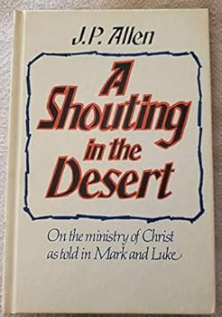 Hardcover A shouting in the desert: Jesus' kind of kingdom Book