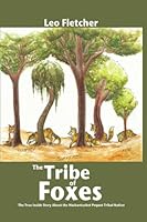 The Tribe of Foxes: The True Inside Story About the Mashantucket Pequot Tribal Nation 0805973753 Book Cover