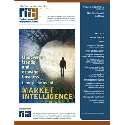 The Retirement Management Journal: Vol. 2, No. 2, Market Research Insight Issue