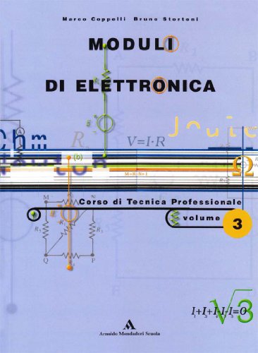 Moduli di elettronica. Corso di tecnica professionale. Per le Scuole superiori
