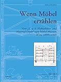  Wenn Möbel erzählen. Vom \