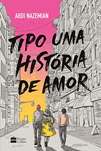 Tipo uma história de amor - Nazemian, Abdi