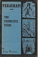 Tehachapi: The Formative Years B00150IKYM Book Cover