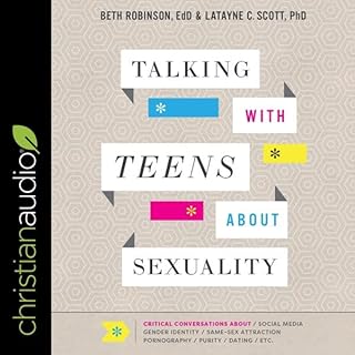 Talking with Teens about Sexuality Audiolibro Por Beth Robinson EdD, Latayne C. Scott PhD arte de portada