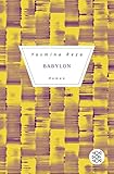 Babylon: Roman - Yasmina Reza Übersetzer: Frank Heibert, Hinrich Schmidt-Henkel 