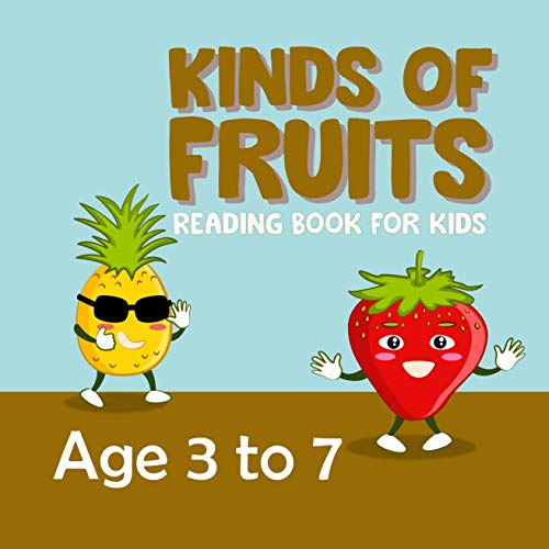 Kinds Of Fruits Reading Book For Kids eBook Sheikh, Arman, Team