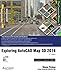 Exploring AutoCAD Map 3D 2016, 6th Edition