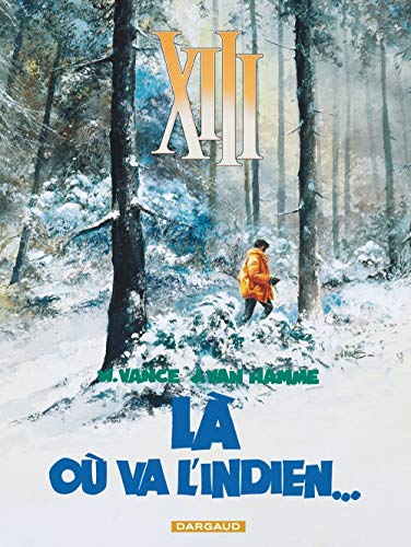 Télécharger XIII, tome 2, Là où va l'Indien Gratuit