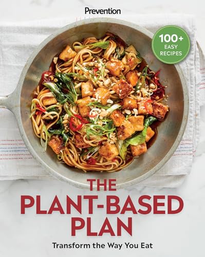 Prevention The Plant-Based Plan: Transform the Way You Eat (100+