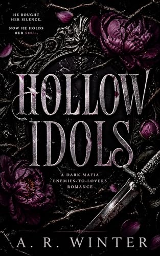 Image of Hollow Idols: A Dark Mafia Enemies-to-Lovers Romance