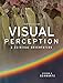 Visual Perception: A Clinical Orientation, Fourth Edition