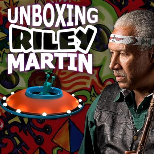 Page de couverture de EPISODE 19 - UNBOXING RILEY MARTIN - FROM THE HOWARD STERN SHOW