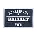 YETI No Sleep Til Brisket Hook and Loop Patch