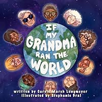 If My Grandma Ran the World 0635120887 Book Cover