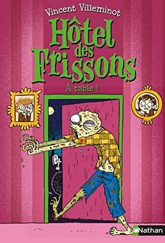 Télécharger Hôtel des frissons - A table - Tome 6 - Dès 8 ans (6) Gratuit