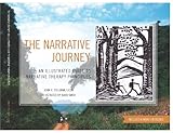The Narrative Journey: An Illustrated Guide to Narrative Therapy Principles
