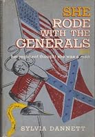 She Rode with the Generals, but her regiment thought she was a man. : The True and Incredible Story of Sarah Emma Seelye, Alias Franklin Thompson B0007E7YEE Book Cover