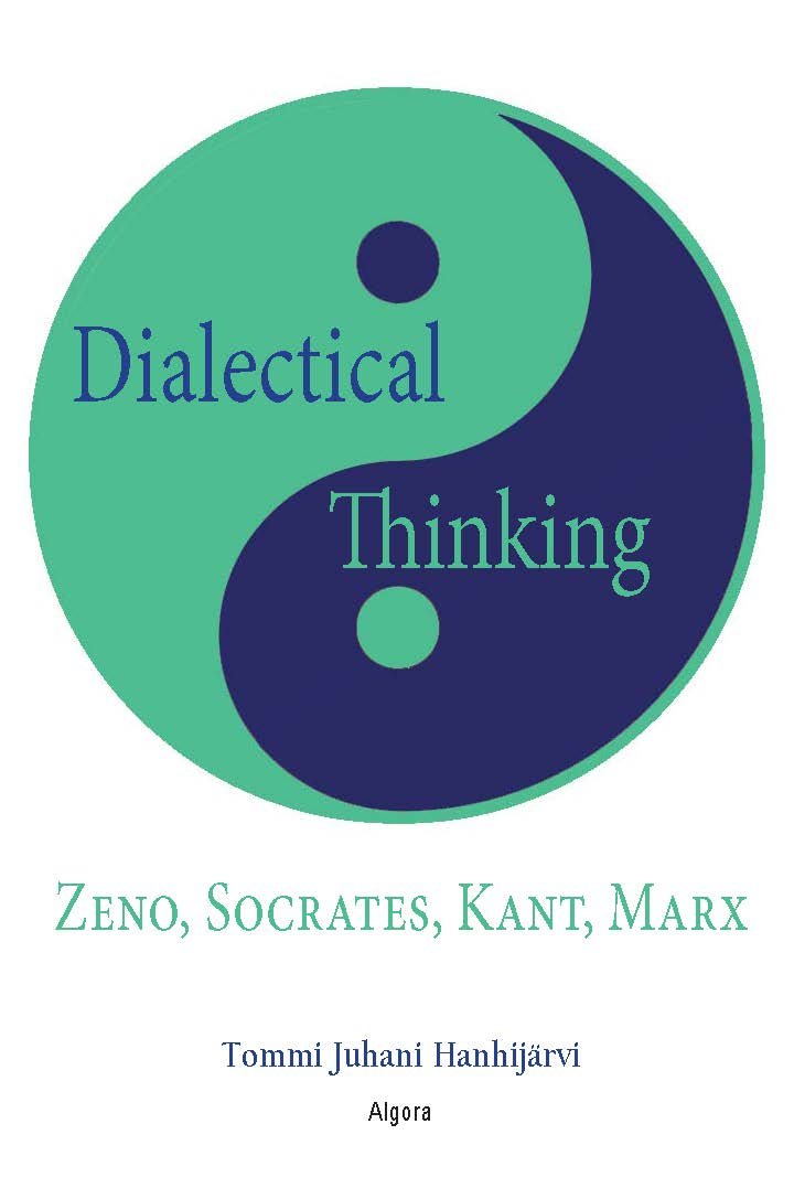 Buy Dialectical Thinking: Zeno, Socrates, Kant, Marx — BookShops.in