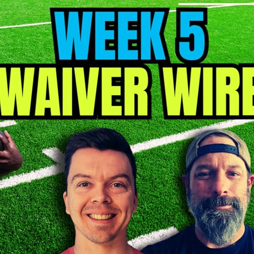 Fantasy Football Waiver Wire Week 5 Targets 2025 | Best Pickups & Free Agents cover art