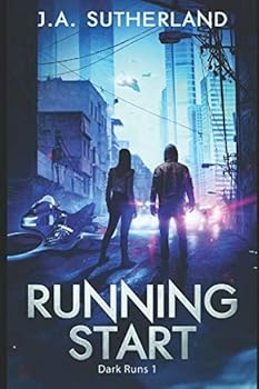 Running Start - Book #1 of the Dark Runs