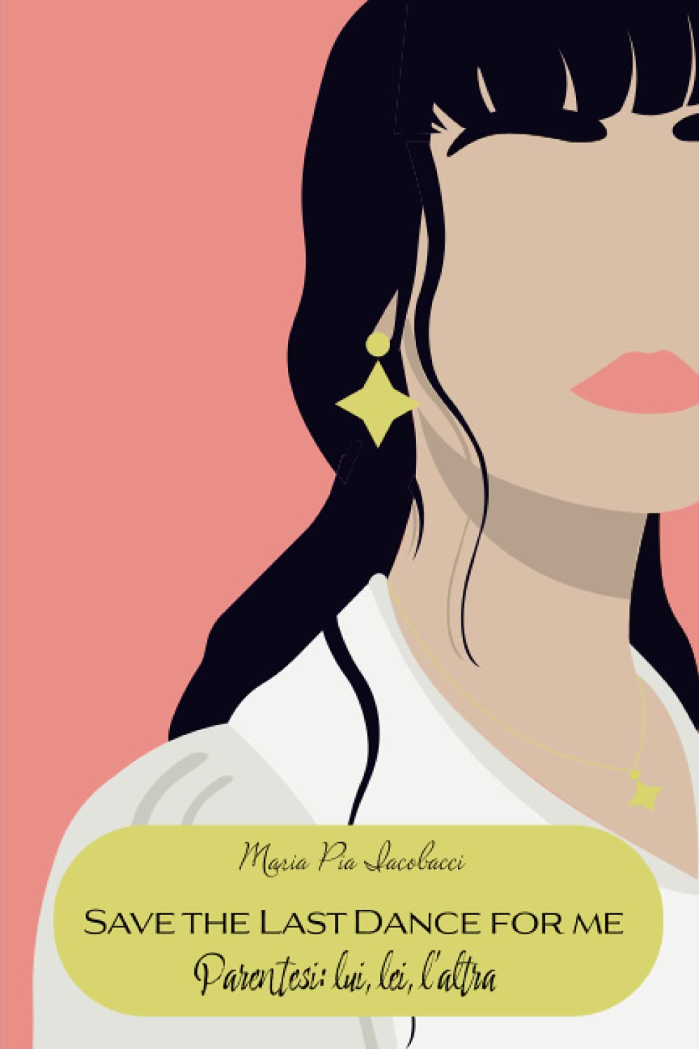 Save the Last Dance for Me: Parentesi: lui, lei, l'altra