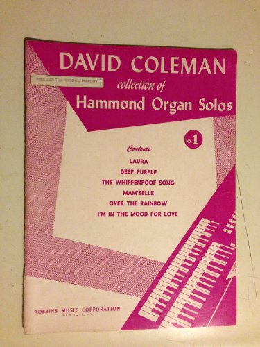 David Coleman Collection of Hammond Organ Solos... B00188DI4I Book Cover