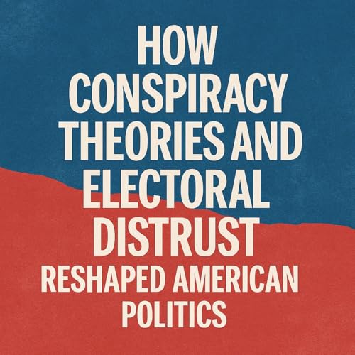 The Impact of the 'Big Lie' on American Politics Podcast Por arte de portada
