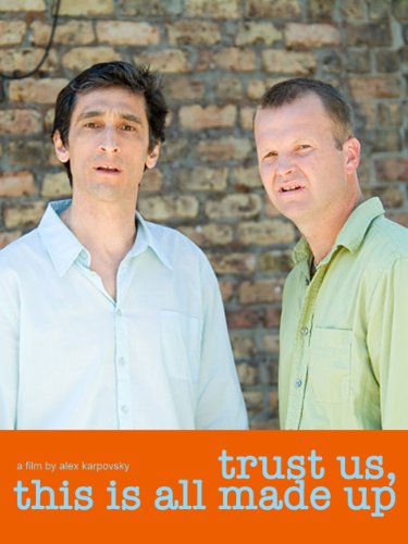 Trust Us This is All Made Up