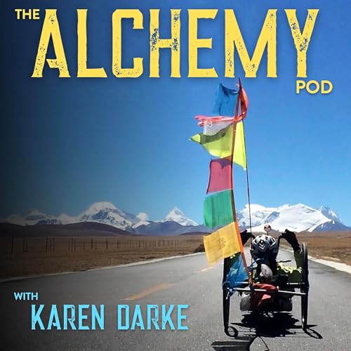 The Alchemy Pod with Karen Darke cover art