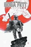 Star Wars: Boba Fett - Black, White & Red Treasury Edition