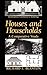 Houses and Households: A Comparative Study (Interdisciplinary Contributions to Archaeology)