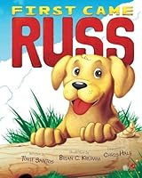 First Came Russ 0615607020 Book Cover