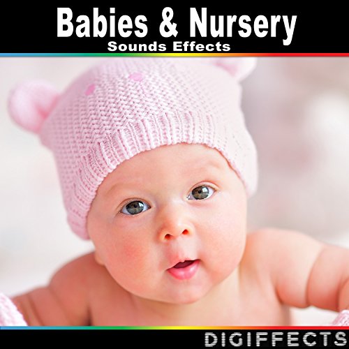 Babies & Nursery Sound Effects Digiffects Sound Effects