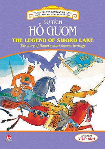 Truyen tranh dan gian Viet Nam - Su tich Ho Guom: Vietnamese Folktales - The legend of Sword Lake (Truyen tranh dan gian Viet Nam - Vietnamese folktales)